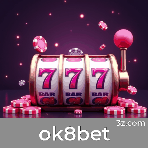 ok8bet: Seu Cassino Online Confiável e Seguro